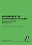 Ekstrakompendium til Metodekursus for kommunikation og kultur FS24